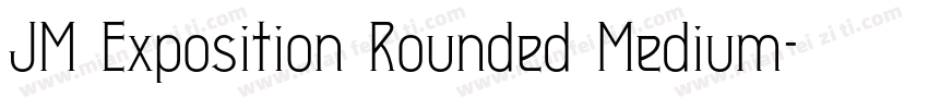 JM Exposition Rounded Medium字体转换